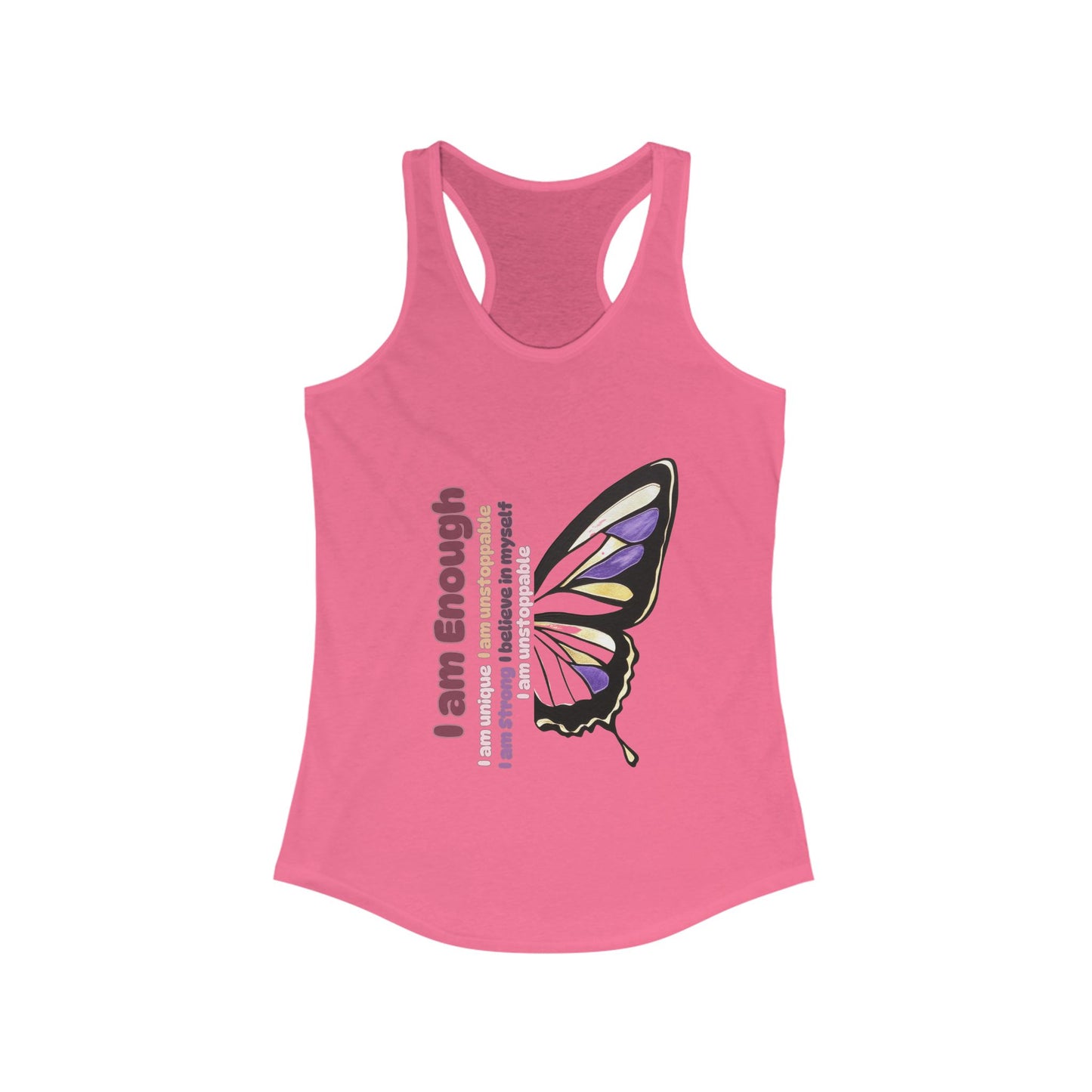 Butterfly Quote Racerback Tank - "I Am Enough" Inspirational Women's Top