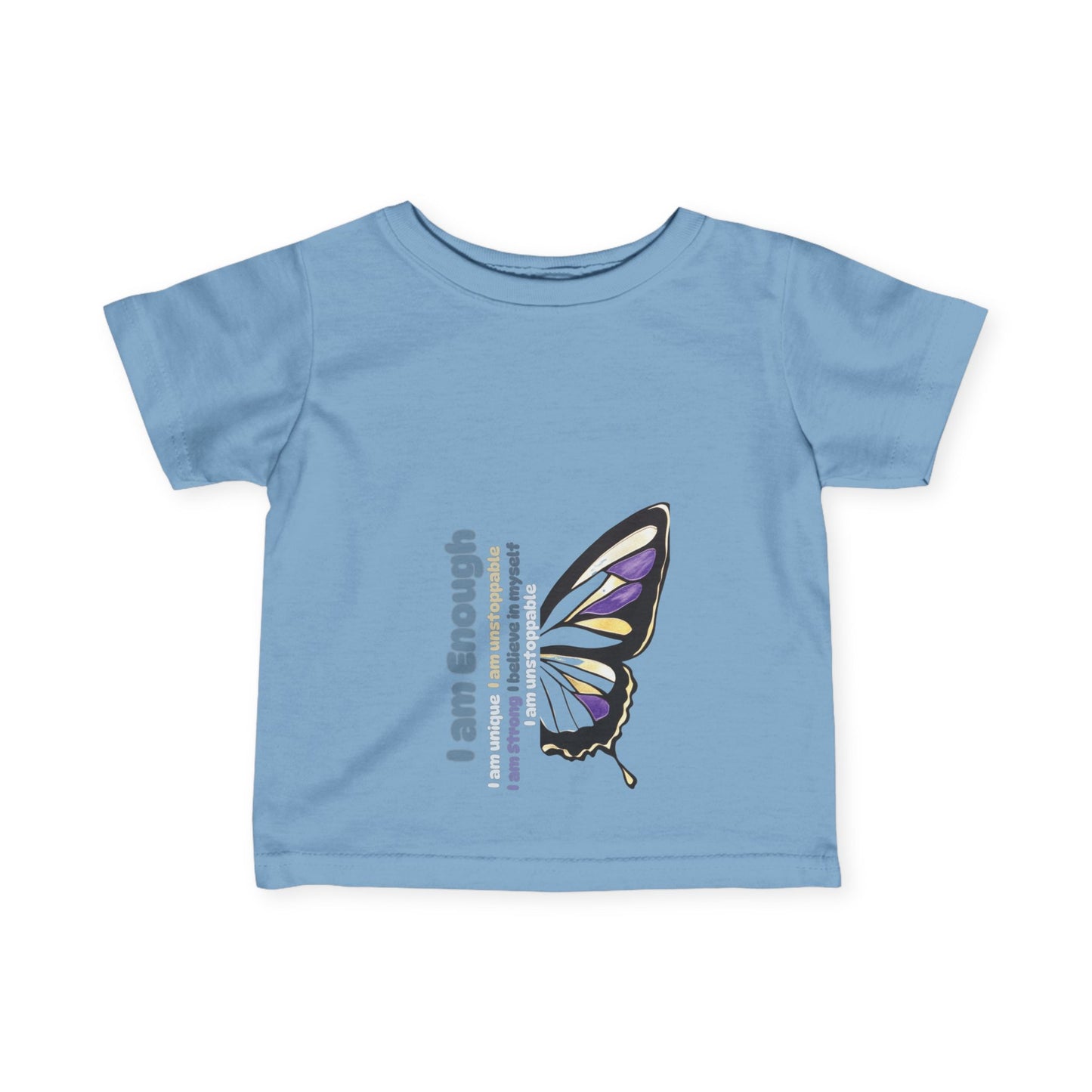 Inspiring Butterfly Infant Tee - "I am Enough!"