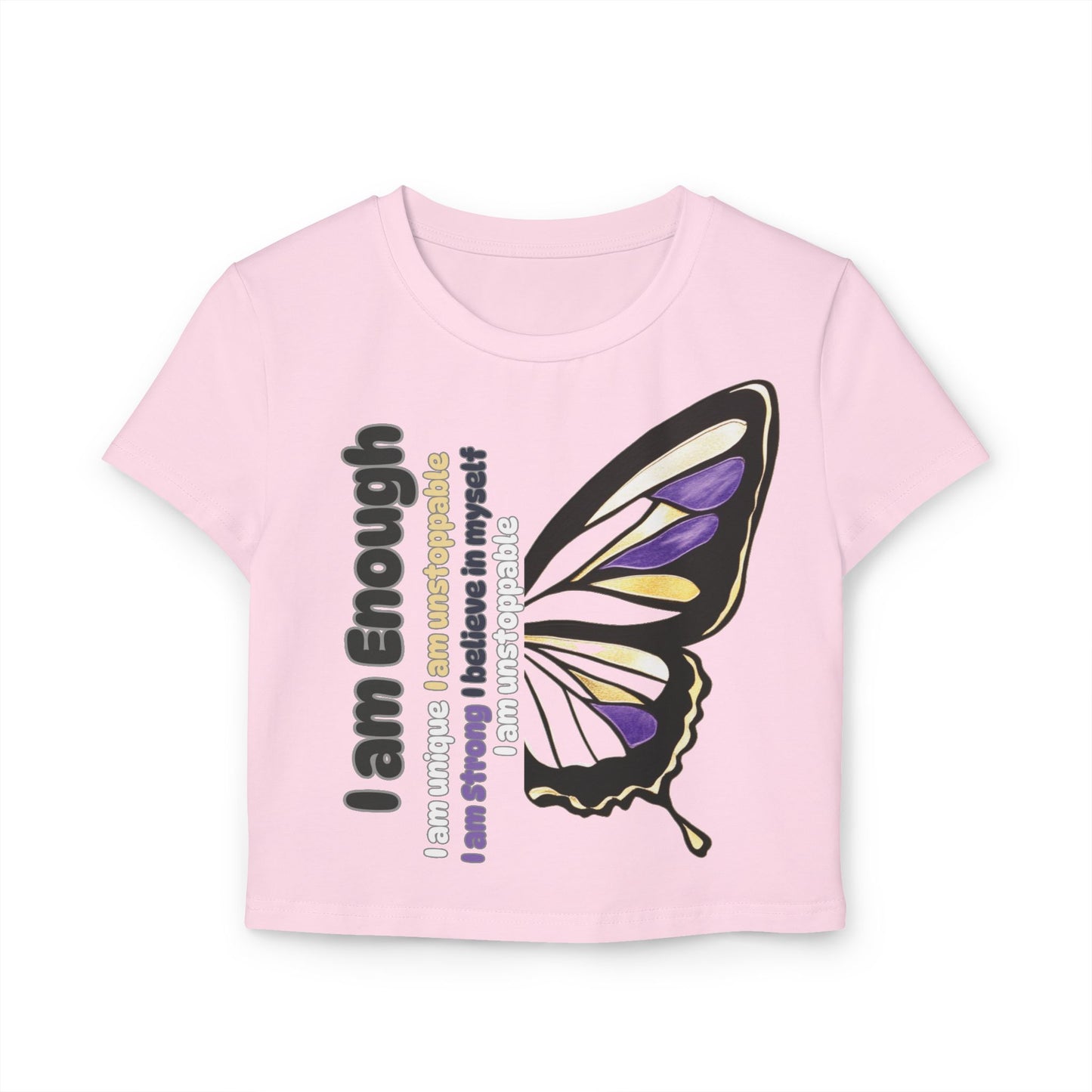 Women's Baby Tee - I am Enough!